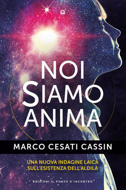 noi siamo anima marco cesati cassin