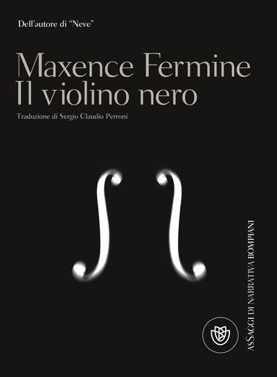 il violino nero di Maxence Fermine